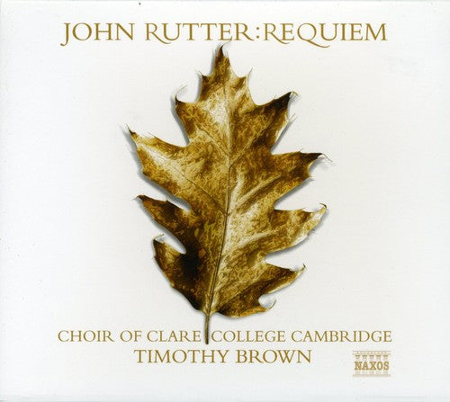Rutter: Requiem / Choir Of Clare College Cambridge