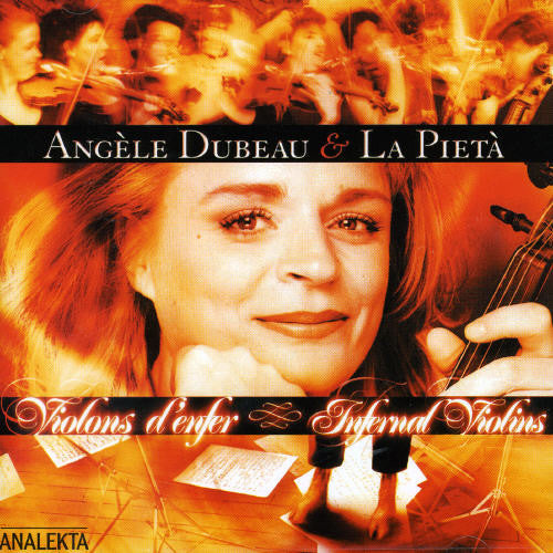 Infernal Violins - Tartini, Et Al / Dubeau, La Pietà