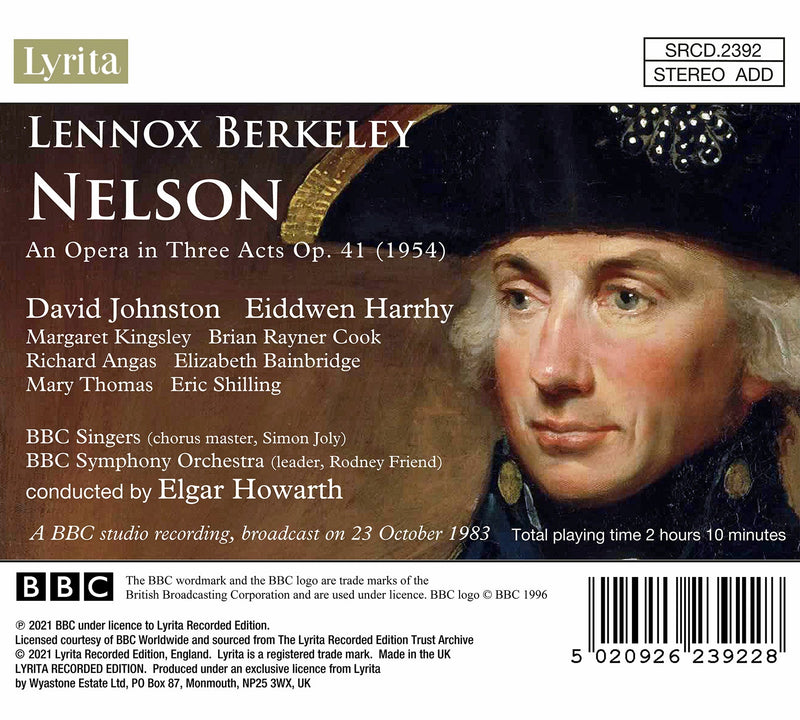 Lennox Berkeley: Nelson - Opera in three acts / Howarth, The BBC Symphony Orchestra, BBC Singers