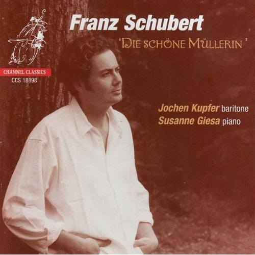 Schubert: Die Schöne Müllerin