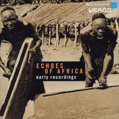 Echoes of Africa (Early Recordings)