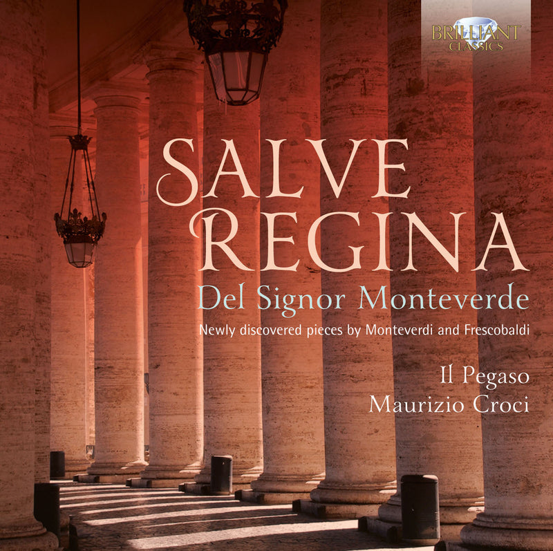 Salve Regina Del Signor Monteverde - Newly Discovered Pieces