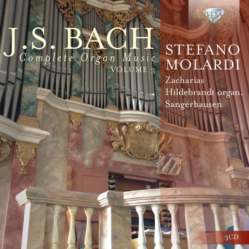 J.S.Bach: Complete Organ Music Volume 3