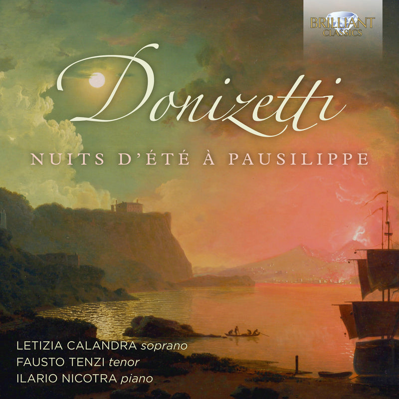 Donizetti: Nuits D'Été À Pausilippe