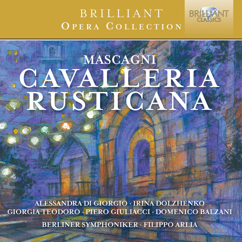 Mascagni: Cavalleria Rusticana / Berlin Symphony Orchestra, Filippo Arlia