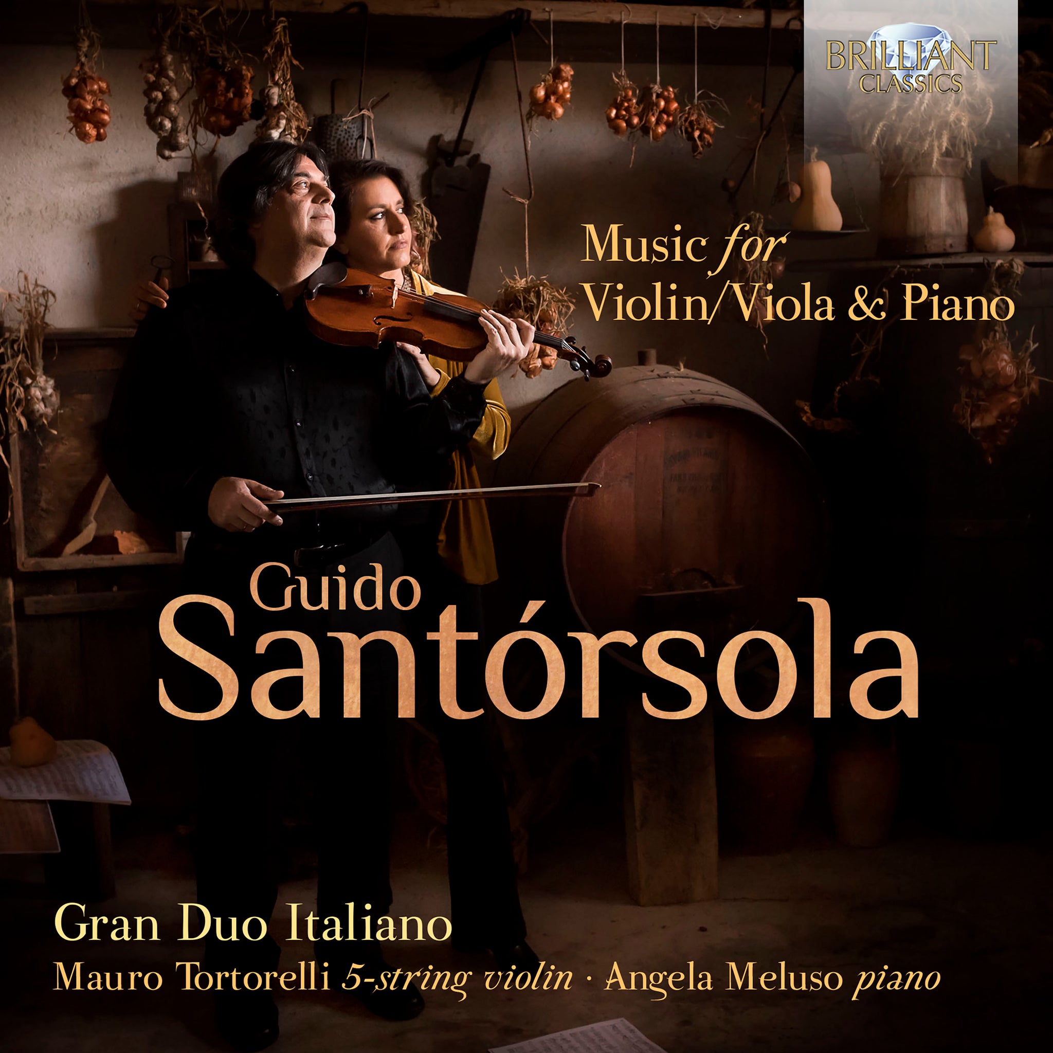 Santorsola: Music for Violin/Viola & Piano / Gran Duo Italiano