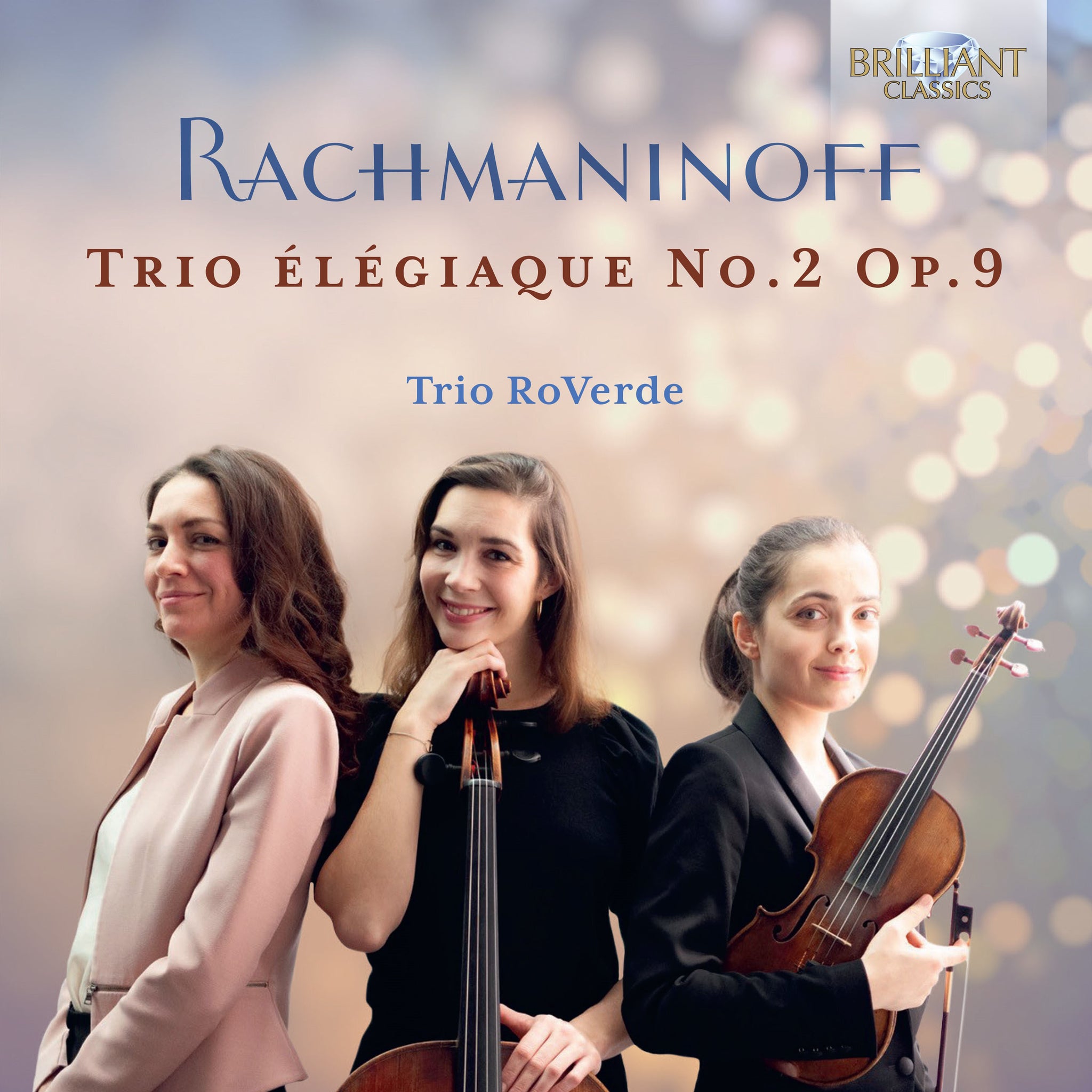 Rachmaninoff: Trio élégiaque No. 2 / Trio RoVerde
