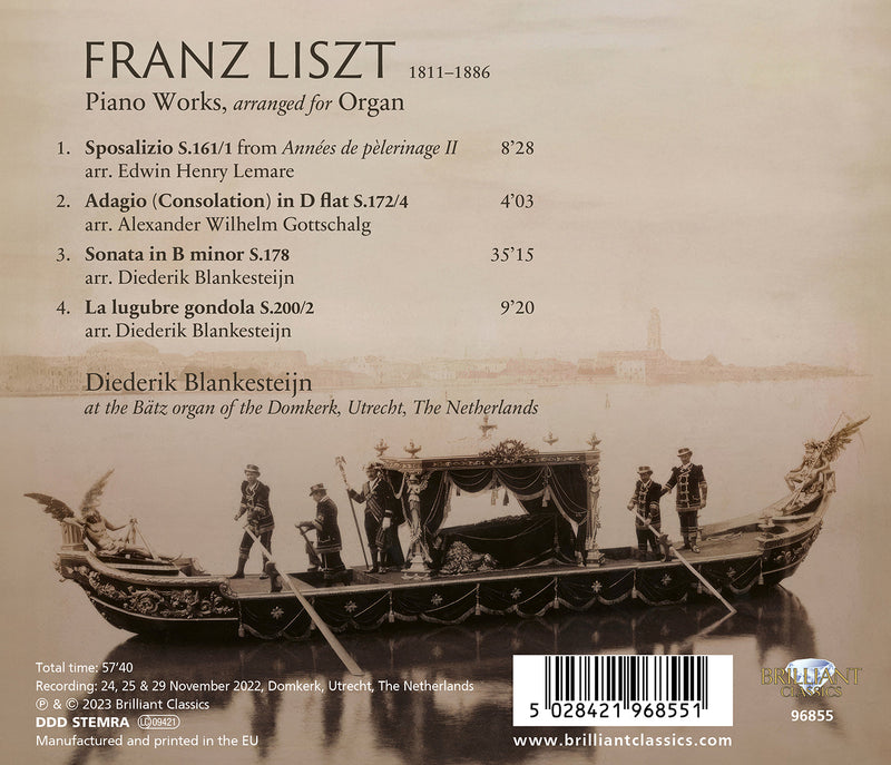 Liszt: Piano Works, Arranged for Organ / Blankensteijn