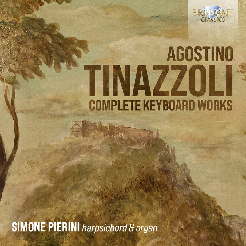 Tinazzoli: Complete Keyboard Works / Pierini