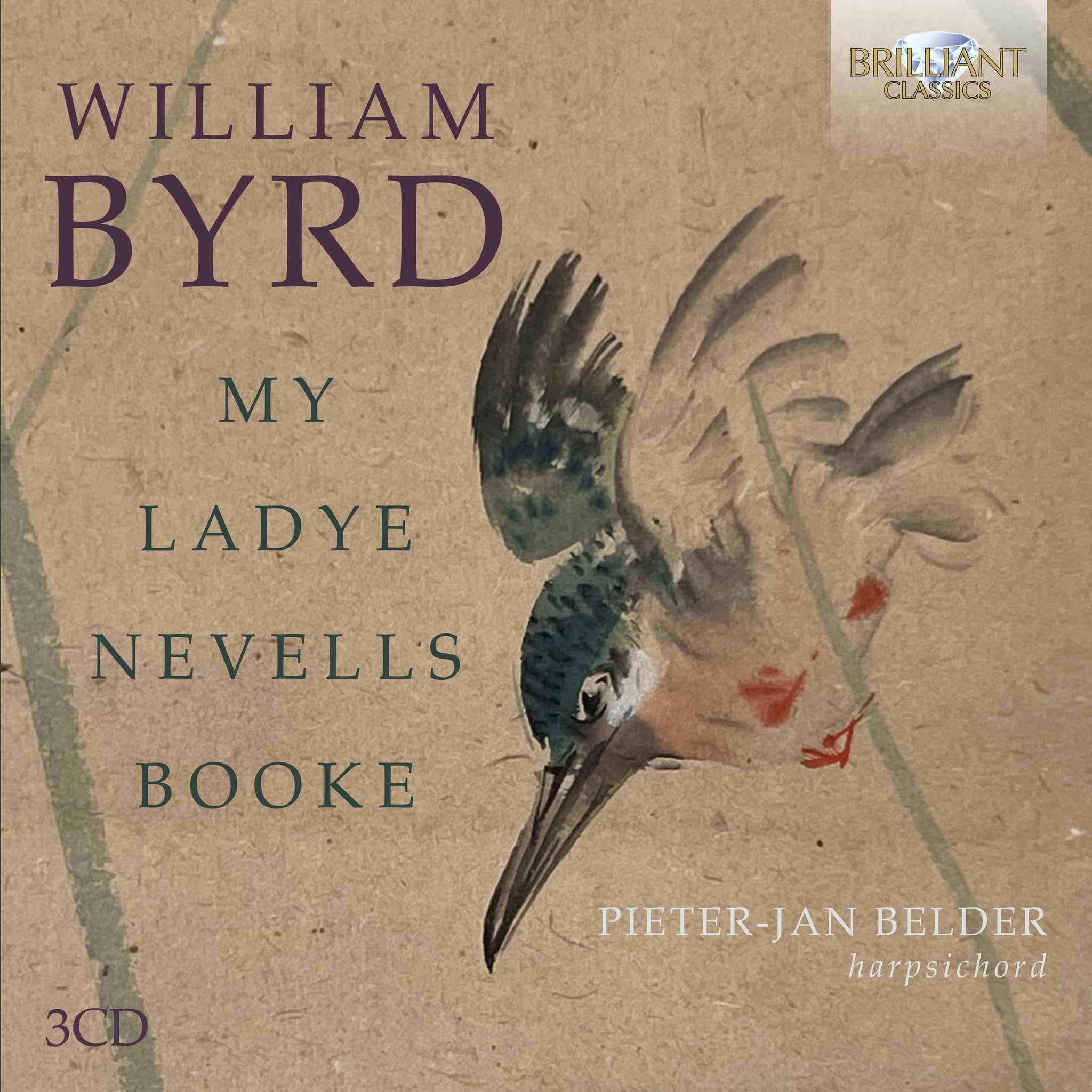 Byrd: My Ladye Nevells Booke / Pieter-Jan Belder