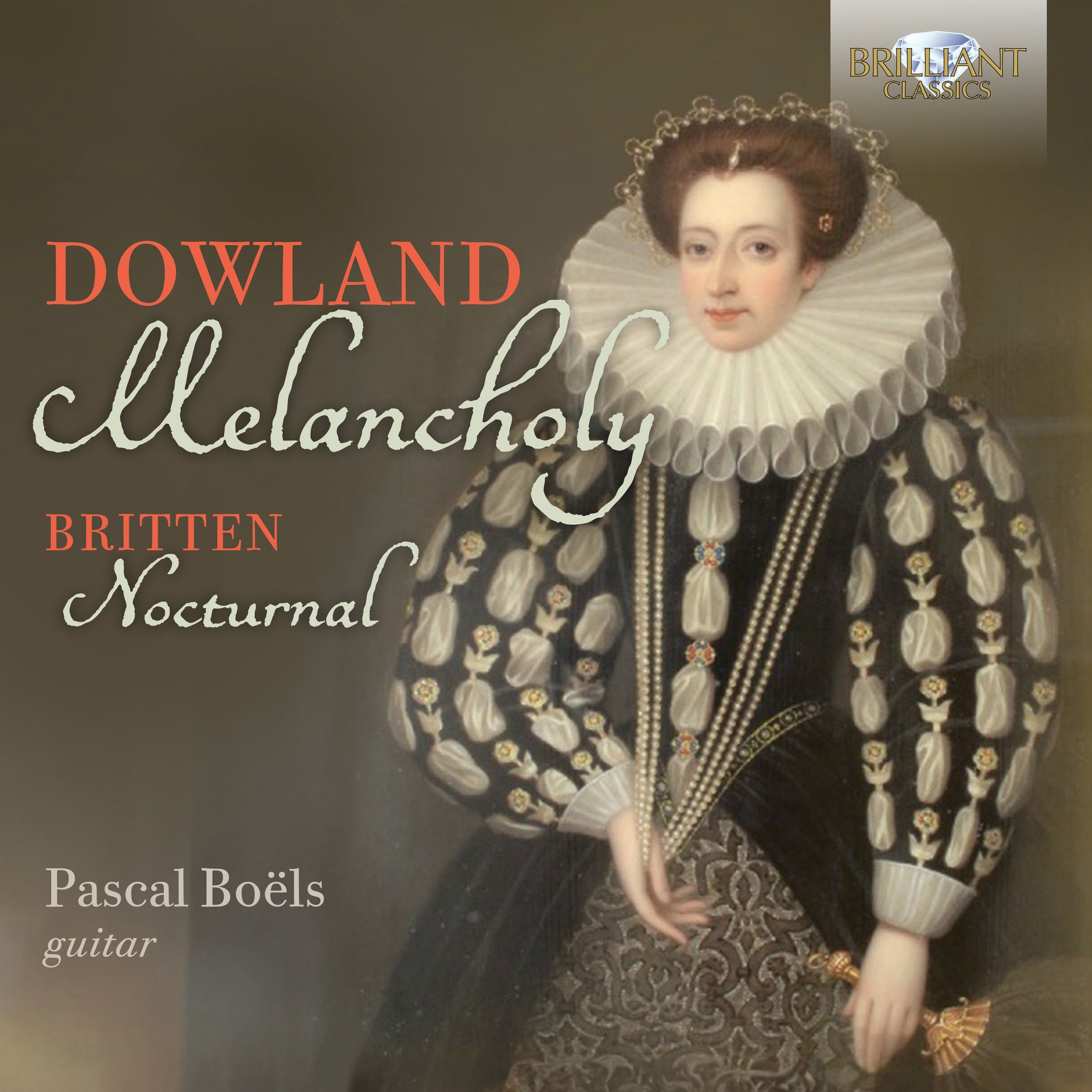 Dowland: Melancholy; Britten: Nocturnal - Guitar Music / Boëls