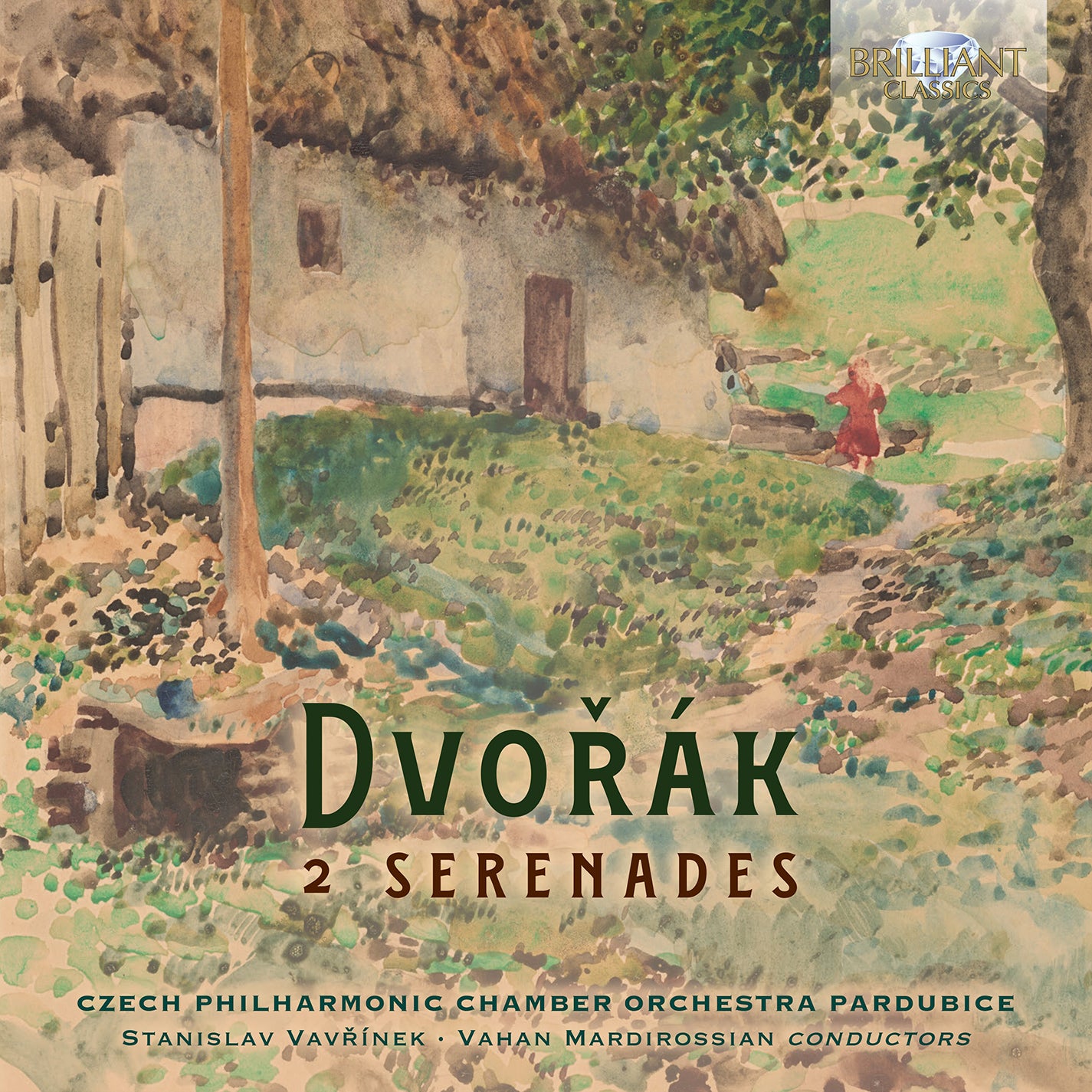 Dvořák: 2 Serenades / Vavřínek, Mardirossian, Czech Chamber Philharmonic Orchestra Pardubice
