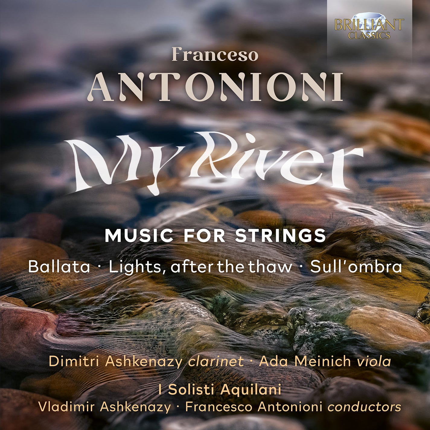 Antonioni: My River - Music for Strings / I Solisti Aquilani