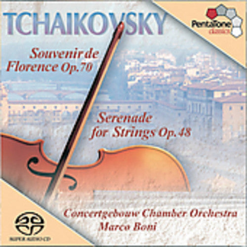 TCHAIKOVSKY: Serenade for Strings / Souvenir de Florence