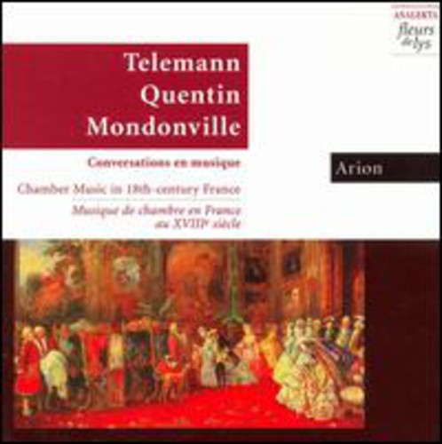 TELEMANN / QUENTIN / MONDONVILLE / MARAIS: Chamber Music in