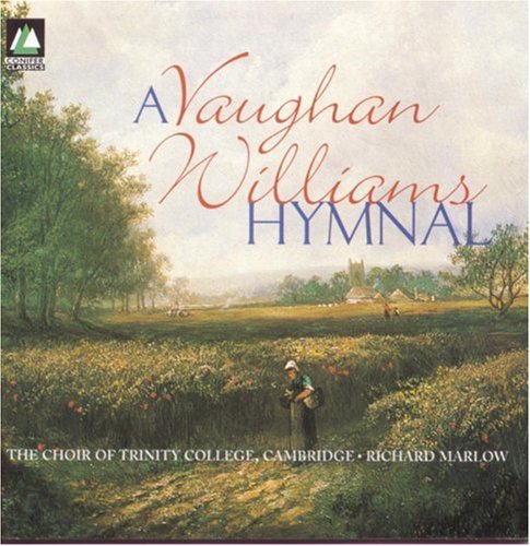 A Vaughan Williams Hymnal / Marlow, Trinity College Choir