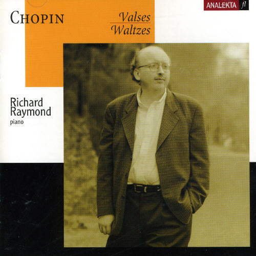 Chopin: Waltzes / Richard Raymond