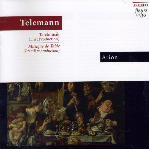 TELEMANN: Tafelmusik (First Production)