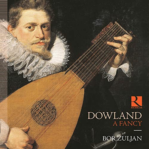 Dowland: A Fancy / Bor Zuljan