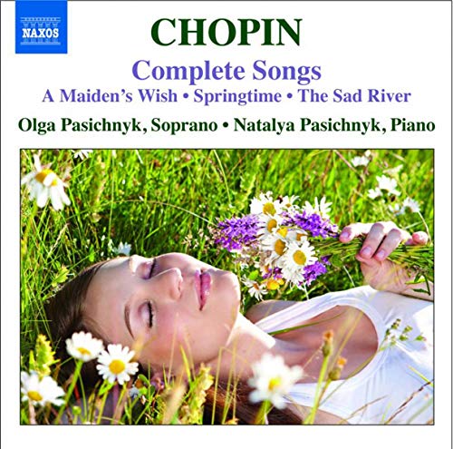 Chopin: Complete Songs / Olga Pasichnyk, Natalya Pasichnyk