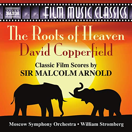 The Roots of Heaven & David Copperfield / Sir Malcolm Arnold