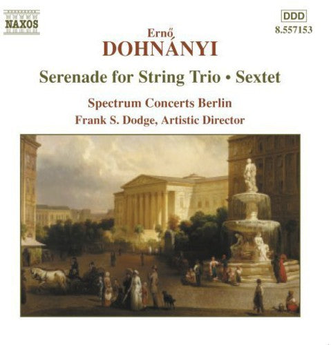 Dohnányi: Serenade For String Trio, Et Al /Spectrum Concerts