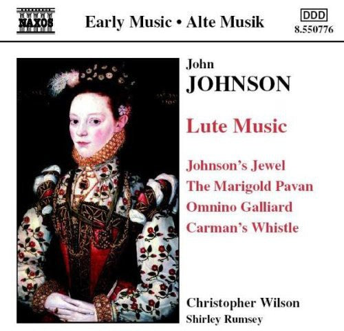 Early Music - J. Johnson: Lute Music / C. Wilson, S. Rumsey