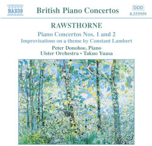 British Piano Concertos - Rawsthorne: Piano Concertos