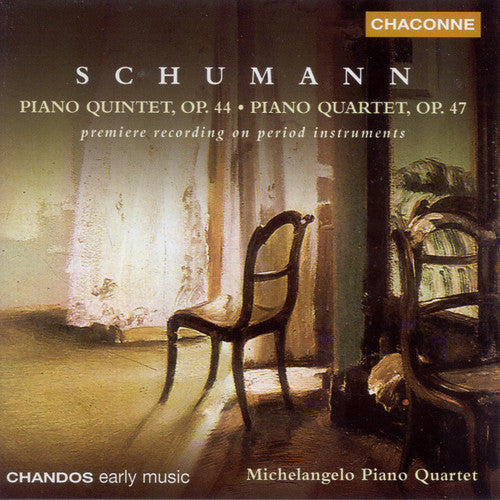 SCHUMANN: Piano Quintet, Op. 44 / Piano Quartet, Op. 47 (per