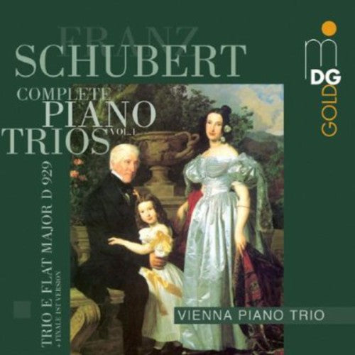 Schubert: Complete Piano Trios Vol 1 / Vienna Piano Trio