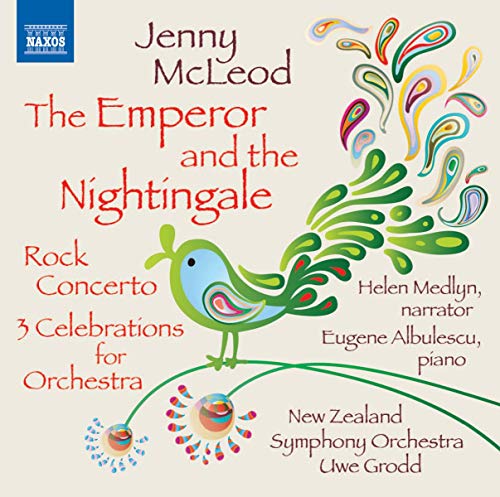 Mcleod: The Emperor And The Nightingale / Medlyn, Albulescu, Grodd, New Zealand Symphony