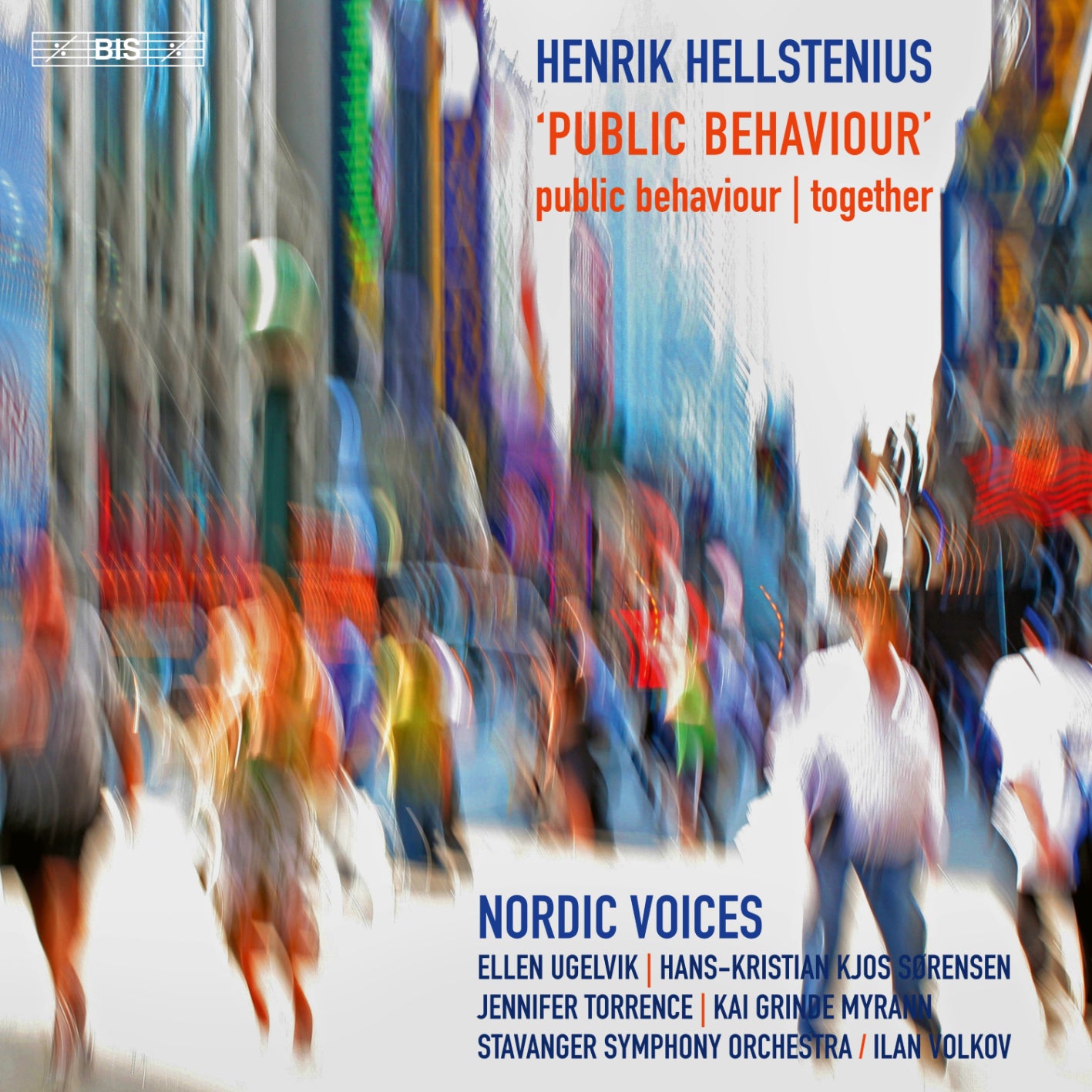 Hellstenius: Public Behaviour / Stavanger Symphony Orchestra
