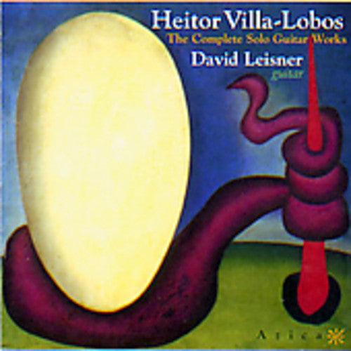 Villa-Lobos: Complete Solo Guitar Works / David Leisner