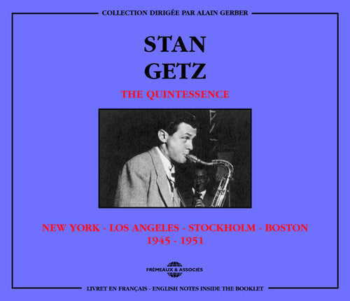 QUINTESSENCE: S. GETZ 1945-51