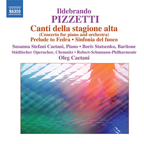 Pizzetti: Canti Della Stagione Alta / Oleg Caetani, Boris Statsenko