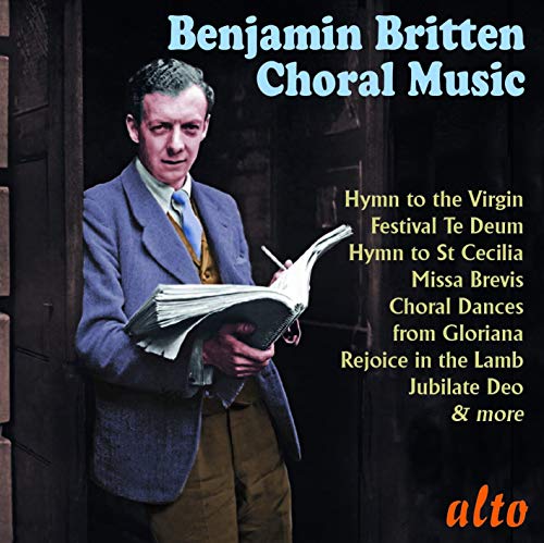 BENJAMIN BRITTEN: CHORAL MUSIC