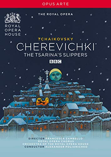 Tchaikovsky: Cherevichki (The Tsarina's Slippers) / Polianichko, Royal Opera House
