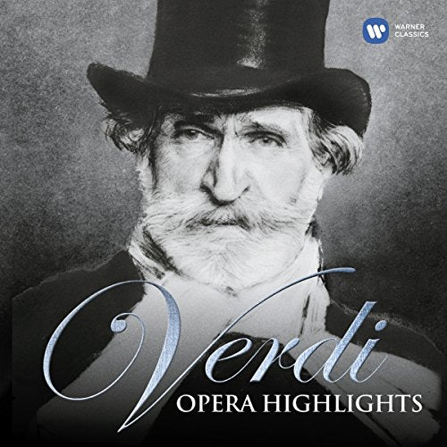 VERDI: OPERA HIGHLIGHTS