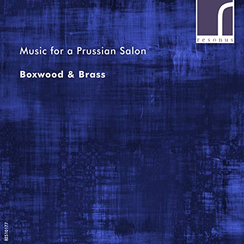 Music For A Prussian Salon / Scott, Boxwood & Brass