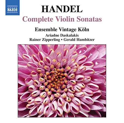 Handel: Complete Violin Sonatas / Ensemble Vintage Koln