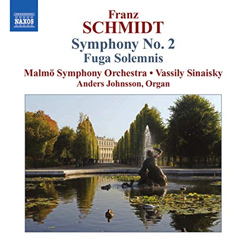 Schmidt: Symphony No 2, Fuga Solemnis / Sinaisky, Malmo SO