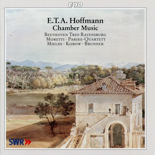 E. T. A. Hoffmann: Chamber Music