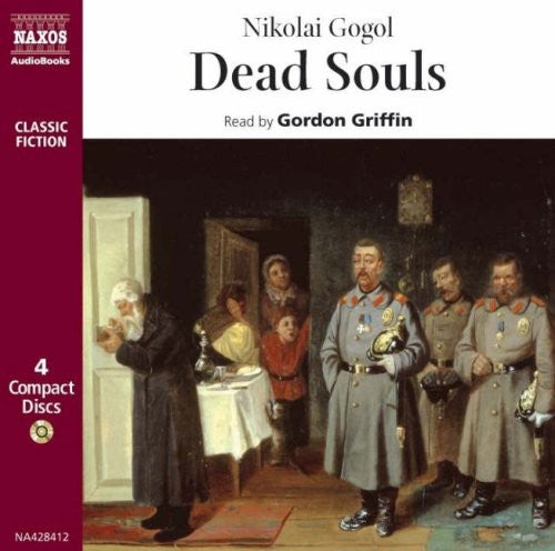 Dead Souls / Nikokai Gogol (abridged) [4 CDs]