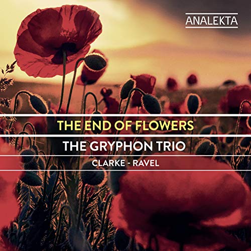 The End of Flowers / The Gryphon Trio