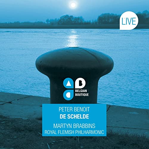 Benoit: De Schelde / Brabbins, Royal Flemish Philharmonic