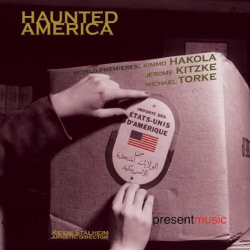 Present Music Ensemble: Haunted America