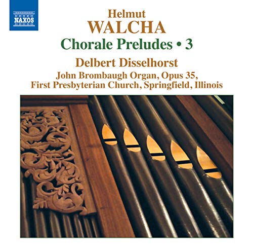 Walcha: Chorale Preludes, Vol. 3