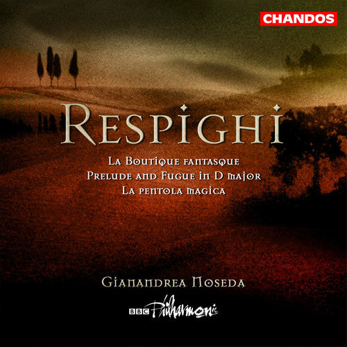 Respighi: La Boutique Fantasque, Etc / Noseda, Bbc Po