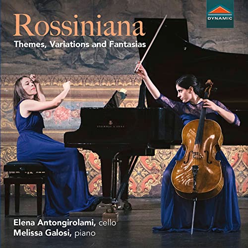 Rossiniana - Themes, Variations & Fantasias / Antongirolami, Galosi