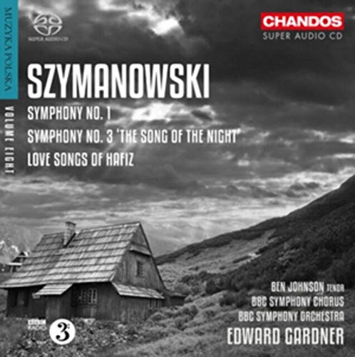 Szymanowski: Symphonies No 1 & 3 / Gardner, BBC SO